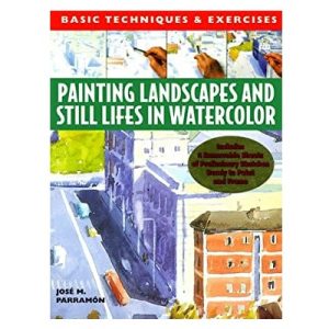 Painting Landscape and Still Life in Watercolor