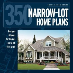 350 Narrow-Lot Home Plans